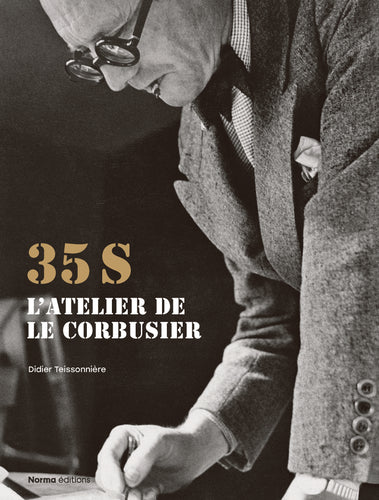 Le 35 S. L'Atelier de Le Corbusier