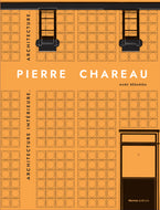 Pierre Chareau II: Interior architecture. Architecture.