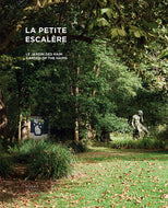 La Petite Escalère: The Haim Garden