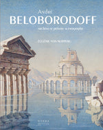 André Beloborodoff: Architect, Painter, Scenographer