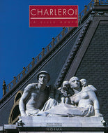 Charleroi. La ville haute